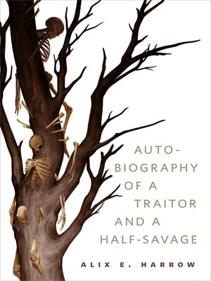 cover image of The Autobiography of a Traitor and a Half-Savage